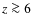 $z \ga 6$