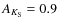 $A_{K_{\rm S}} = 0.9$