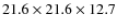 $21.6 \times 21.6 \times 12.7$