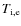 $T_{\rm i,e}$