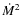 $\dot{M}^2$