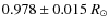 $0.978 \pm 0.015~R_\odot$