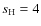 $s_{\rm H} = 4$