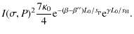 $\displaystyle I(\sigma,P)^2 \frac{7\kappa_0}{4} {\rm e}^{-(\beta-\beta'')L_0/s_{\rm p}} {\rm e}^{\gamma L_0/s_{\rm H}}.$