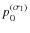 $p_0^{(\sigma_1)}$