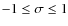 $-1 \le \sigma \le 1$