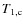 $T_{\rm 1,c}$