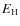 $E_{\rm H}$