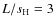 $L/s_{\rm H} = 3$