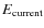 $E_{\rm current}$