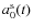 $a^{\rm s}_0(t)$