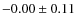 $-0.00\pm 0.11$
