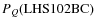 $P_Q(\rm LHS102BC)$