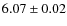 $6.07\pm0.02$