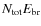 $N_{\rm tot}E_{\rm br}$