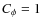 $C_\phi=1$