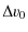 $\displaystyle \Delta v_0$