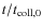 $t/t_{\rm coll,0}$