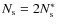 $N_{\rm s}=2N_{\rm s}^\ast$