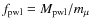 $f_{\rm pwl} = M_{\rm pwl}/m_\mu $
