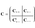 \begin{displaymath}%
{\bf C}=\left( \begin{array}{cccccccc}
\multicolumn{7}{c\v...
...1}{c}{\textbf{${\bf C}_{--}$ }}
\end{array} \right) \nonumber
\end{displaymath}