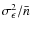 $\sigma_\epsilon^2/\bar n$