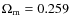 $\Omega _{\rm m}=0.259$