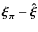 ${\vec \xi}_{{\vec \pi}}- \vec{\hat \xi}$