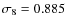 $\sigma _8=0.885$