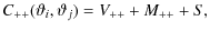 $\displaystyle C_{++}(\vartheta_i, \vartheta_j) = V_{++} + M_{++}+ S,$