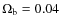 $\Omega_{\rm b}=0.04$