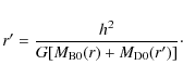 \begin{displaymath}r'=\frac{h^2}{G[M_{\rm B0}(r)+M_{\rm D0}(r')]}\cdot
\end{displaymath}