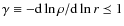 $\gamma \equiv -{\rm d} \ln \rho /{\rm d} \ln r \preceq 1$