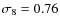 $\sigma _{8}=0.76$