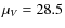 $\mu_V = 28.5$