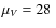 $\mu_V = 28~$