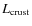 $L_{{\rm crust}}$