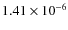 $1.41 \times 10^{-6}$