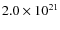 $2.0\times 10^{21}$