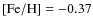 ${\rm [Fe/H]}=-0.37$