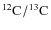 $\element[][12]{C}/\element[][13]{C}$