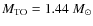 $M_{\rm TO}=1.44~M_\odot$