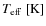 $T_{\rm eff}~{\rm [K]}$