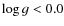 $\log g<0.0$