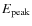 $E_{\rm peak}$