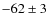 $-62\pm3$