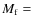 $M_{\rm f} =$