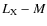 $L_{\rm X}-M$