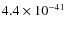 $4.4 \times 10^{-41}$