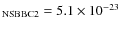 $_{{\rm NSBBC2}} = 5.1 \times 10^{-23}$
